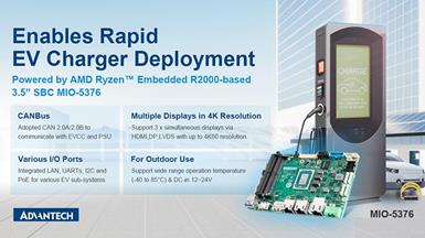 Advantech ra mắt MIO-5376 3.5” SBC với mục tiêu hỗ trợ tăng tốc triển khai các trạm sạc xe điện (EV)